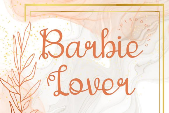 Barbie Lover: A Script Font for Digital Branding