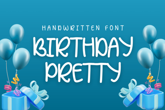 Birthday Pretty: A Versatile Script Font for Editorial Expression