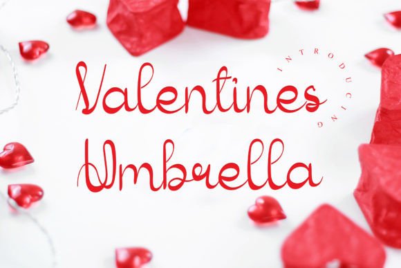 Finding the Right Feeling with Valentines Umbrella Font