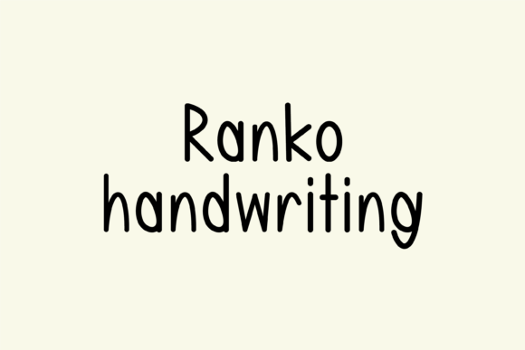 Ranko Font: Adding a Friendly, Handwritten Touch to Digital Design