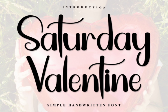 Saturday Valentine: The Casual Script Font for Modern Campaigns