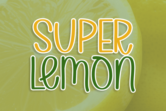 Super Lemon: The Campaign-Ready Handwritten Font