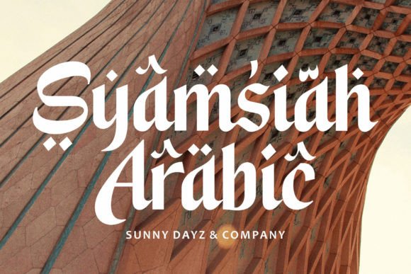 Syamsiah Arabic: A Font That Gives Your Brand a Premium Look