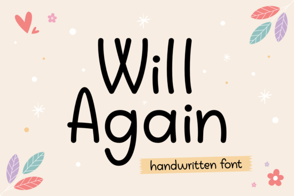Will Again: The Sweet Handwritten Font for Crafters